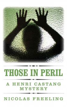 Those in Peril (Henri Castang Book 12)