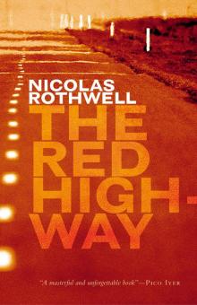 The Red Highway The Red Highway