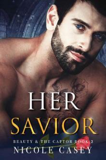 Her Savior_A Dark Romance Her Savior_A Dark Romance