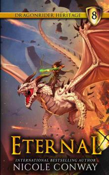 Eternal (The Dragonrider Heritage Book 8)
