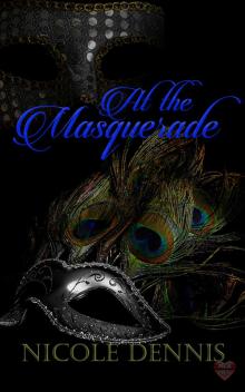 At the Masquerade At the Masquerade