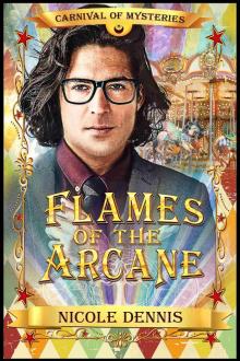 Flames of the Arcane: Carnival of Mysteries