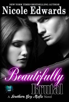 Beautifully Brutal (Southern Boy Mafia #1)