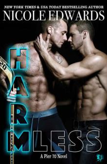 Harmless (Pier 70 Book 4) Harmless (Pier 70 Book 4)