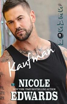 Kaufman: The Season (Austin Arrows Book 2) Kaufman: The Season (Austin Arrows Book 2)