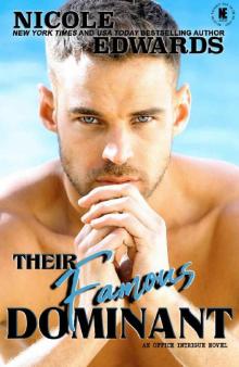 Their Famous Dominant (Office Intrigue, 4) Their Famous Dominant (Office Intrigue, 4)