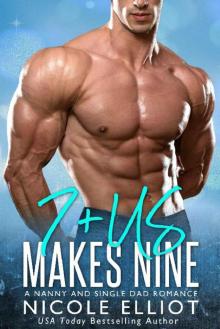 7+Us Makes Nine_A Nanny Single Dad Romance_Baby Makes Three