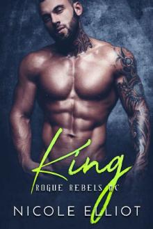 King (Rogue Rebels MC)