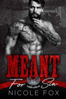 Meant for Sin_Thunder Riders MC