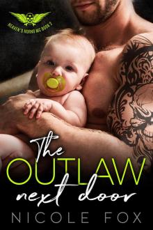 The Outlaw Next Door The Outlaw Next Door