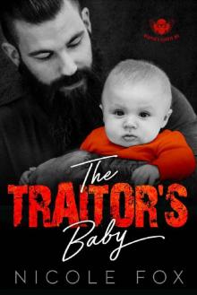 The Traitor’s Baby: Reaper’s Hearts MC The Traitor’s Baby: Reaper’s Hearts MC