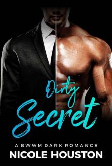 Dirty Secret: A BWWM Office Romance Dirty Secret: A BWWM Office Romance