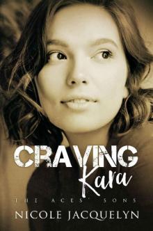 Craving Kara Craving Kara