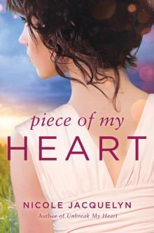Piece of My Heart Piece of My Heart