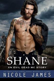 SHANE: An Evil Dead MC Story (The Evil Dead MC Series Book 12) SHANE: An Evil Dead MC Story (The Evil Dead MC Series Book 12)