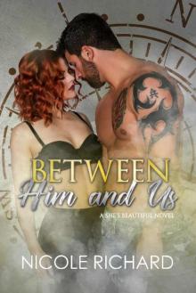 Between Him and Us