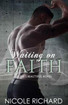Waiting on Faith (She's Beautiful Series Book 2)