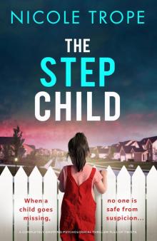 The Stepchild: A completely gripping psychological thriller full of twists