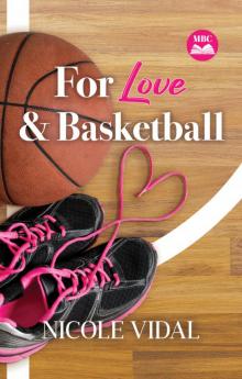 For Love & Basketball For Love & Basketball