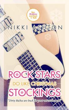Rock Stars Do Like Christmas Stockings (Rock Stars Don't Like... Book 3)