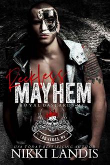 Reckless Mayhem: Royal Bastards MC Las Vegas, NV