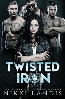 Twisted Iron: Royal Bastards MC Las Vegas, NV Reverse Harem Crossover