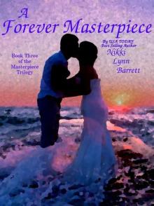 A Forever Masterpiece (The Masterpiece Trilogy Book 3)
