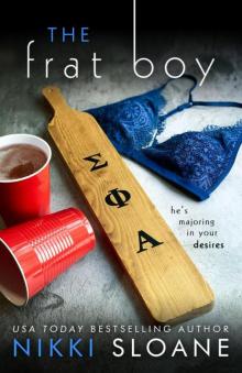 The Frat Boy (Nashville Neighborhood Book 4) The Frat Boy (Nashville Neighborhood Book 4)