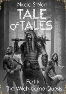 Tale of Tales – Part II