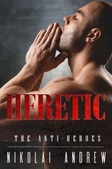 Heretic (The Anti-Heroes)