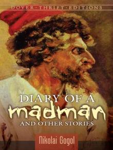 Diary of a Madman and Other Stories Diary of a Madman and Other Stories