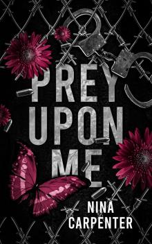 Prey Upon Me: A Dark Stalker Romance