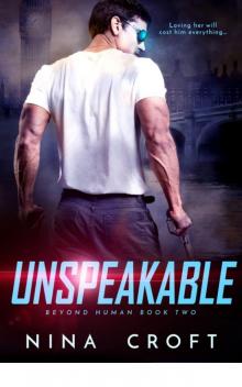 Unspeakable (Beyond Human)