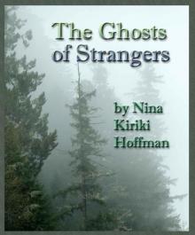The Ghosts of Strangers The Ghosts of Strangers