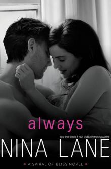 Always (Spiral of Bliss #5) Always (Spiral of Bliss #5)