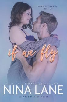 If We Fly: A What If Novel If We Fly: A What If Novel