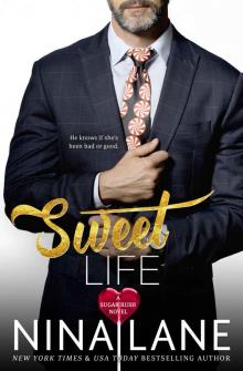 Sweet Life Sweet Life