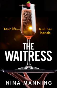 The Waitress The Waitress