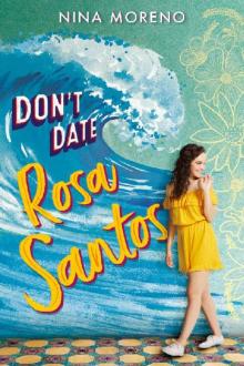 Don't Date Rosa Santos Don't Date Rosa Santos