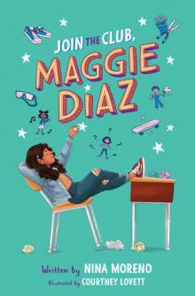 Join the Club, Maggie Diaz Join the Club, Maggie Diaz