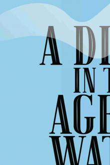 A Diary in the Age of Water