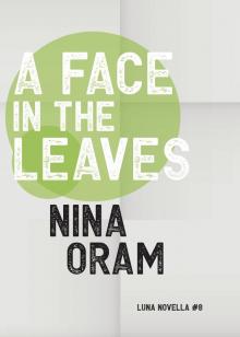 A Face In the Leaves
