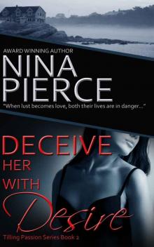Deceive Her With Desire