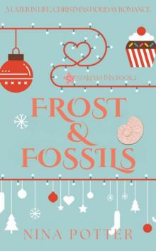 Frost & Fossils: A Later-in-Life Christmas Holiday Romance