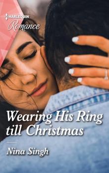 Wearing His Ring till Christmas