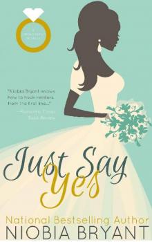 Just Say Yes: A Strong Family Novella Just Say Yes: A Strong Family Novella