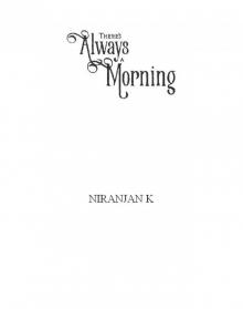 There's Always a Morning There's Always a Morning