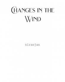 Changes in the Wind