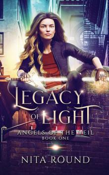 Legacy of Light (Angels of the Veil #1)