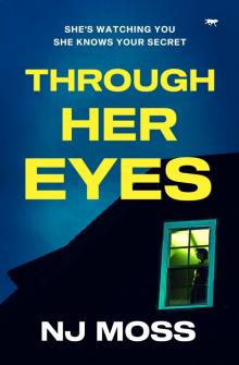 Through Her Eyes: A heart-stopping psychological thriller full of twists